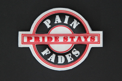 PAIN FADES PRIDE STAYS schwarz, weiß, rot