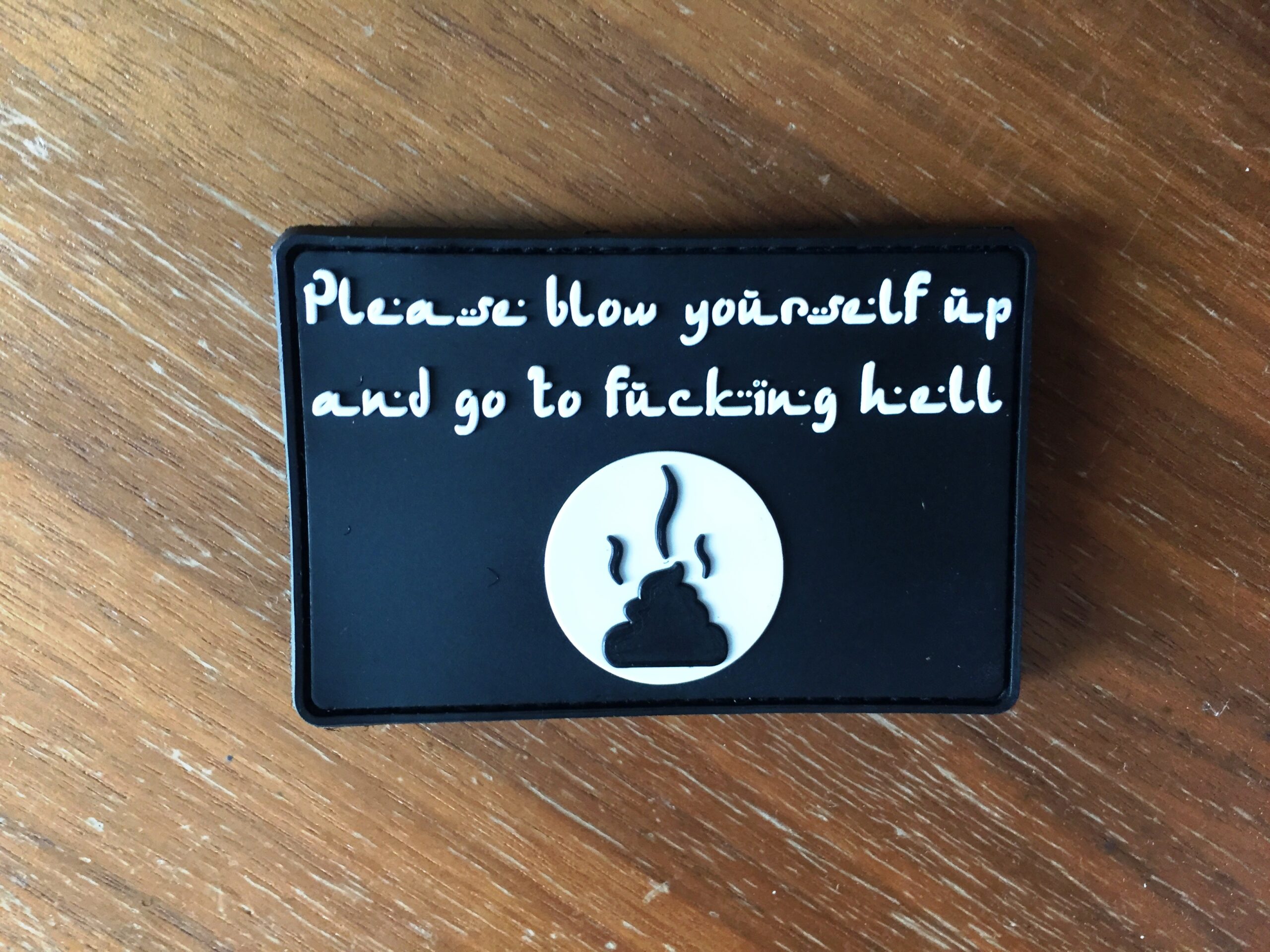 3D Rubberpatch: "Please blow yourself up and go to fucking hell" – Bild 2